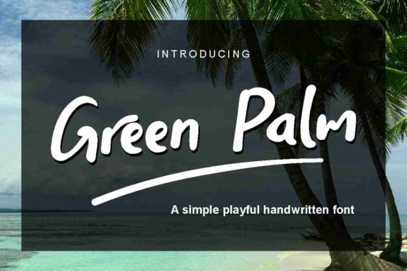 Green Palm: A Timeless Handwritten Font for Makers