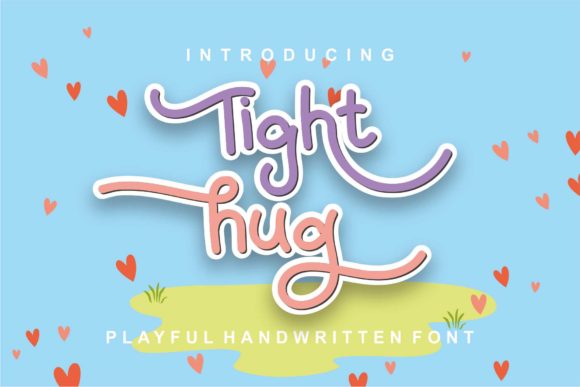 Tight Hug: A Sweet Script Font for Modern Brand Campaigns